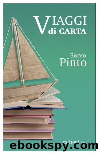 Viaggi di carta by Rocco Pinto