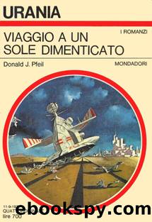 Viaggio a un Sole Dimenticato by Donald G. Pfeil