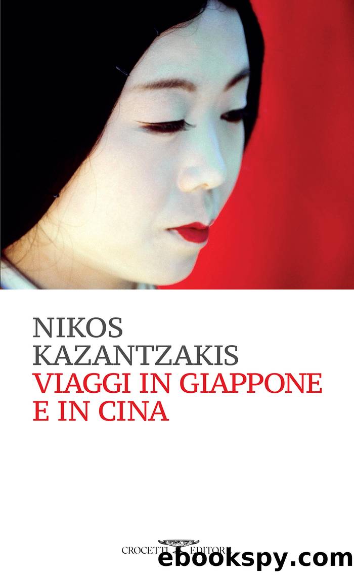 Viaggio in Giappone e in Cina by Nikos Kazantzakis