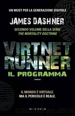 Virtnet Runner - Il programma by James Dashner