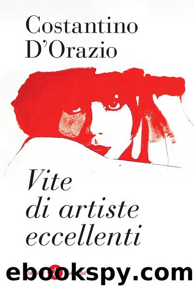 Vite di artiste eccellenti by Costantino D'Orazio