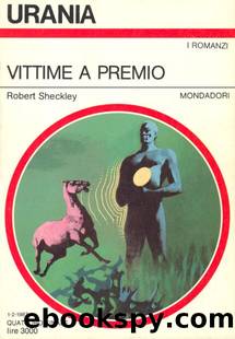Vittime a Premio by Robert Sheckley