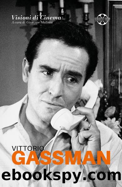 Vittorio Gassman. Quaderni di Visioni di Cinema by Giuseppe Mallozzi