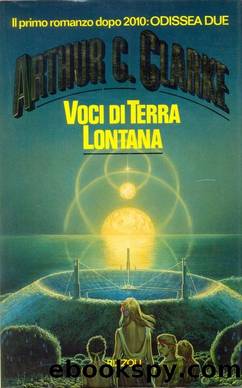 Voci Di Terra Lontana by Arthur C. Clarke
