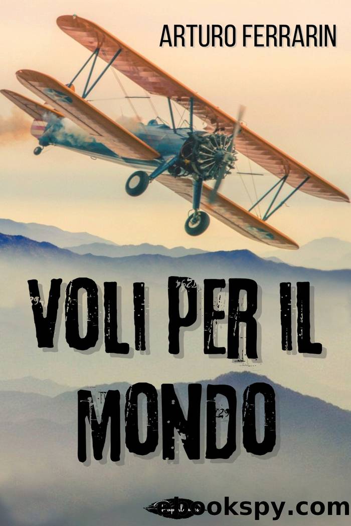 Voli per il mondo by Arturo Ferrarin