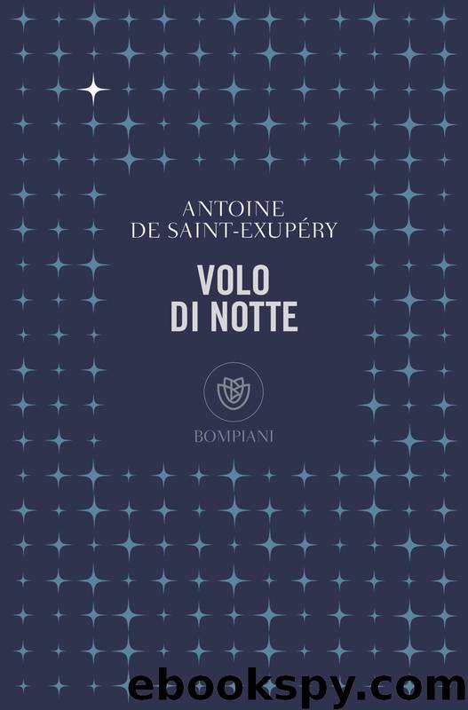 Volo di notte by Antoine de Saint-Exupéry