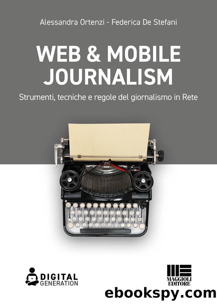 Web & Mobile Journalism by Alessandra Ortenzi & Federica De Stefani
