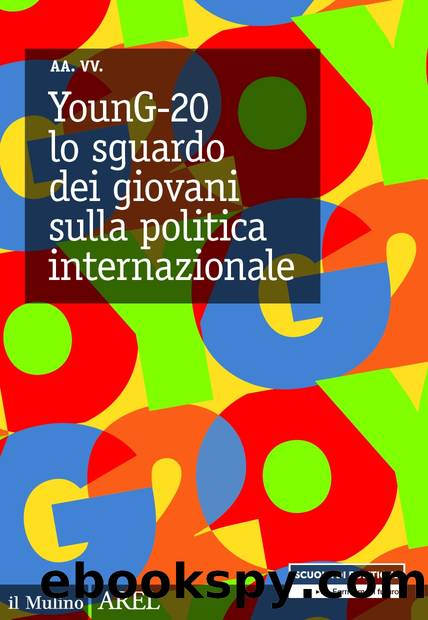 YounG-20: lo sguardo dei giovani sulla politica internazionale by AA. VV.;