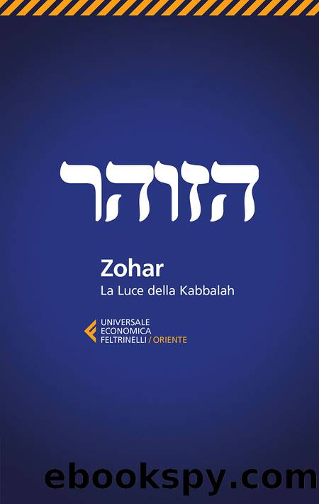 Zohar. La luce della Kabbalah by AA.VV