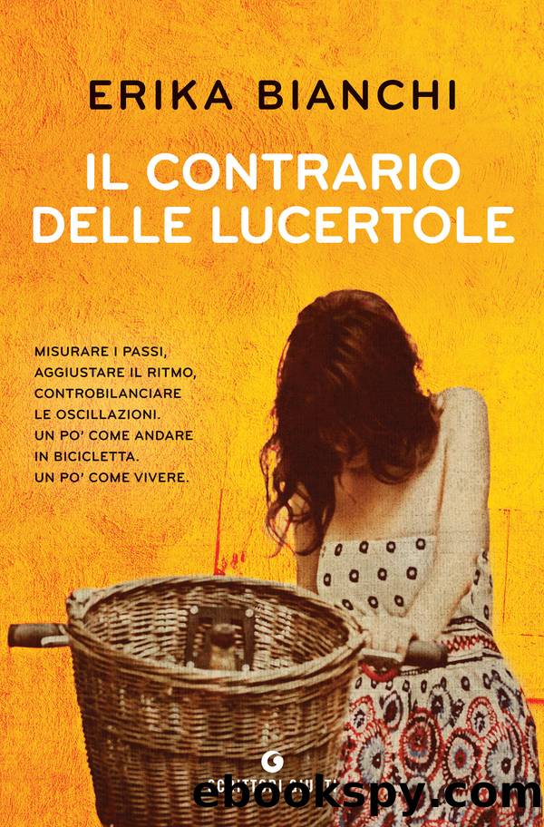 il contrario delle lucertole by Erika Bianchi