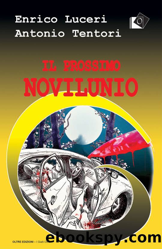 il prossimo novilunio by Antonio Tentori & Enrico Luceri