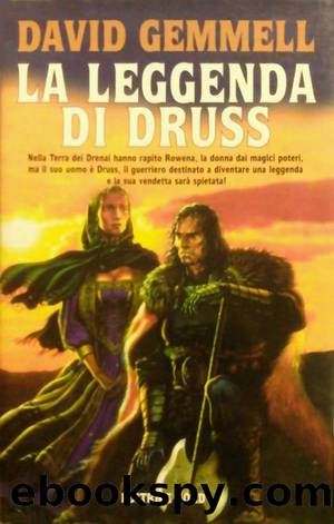 la leggenda di druss by gemmell