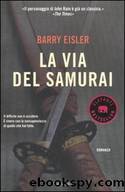 la via del samurai by barry eisler