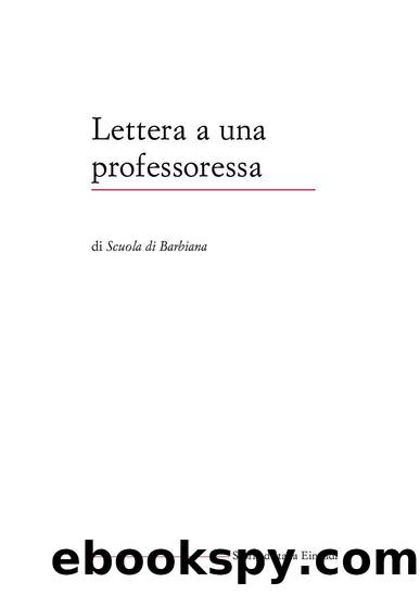 lettera a una professoressa - [i - 1967] - [pdf - it] - scuola di barbiana by Don Lorenzo Milani