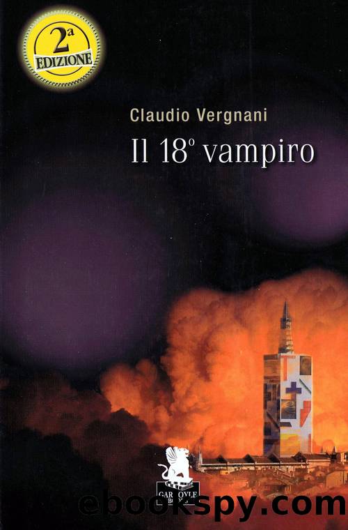 (Il 18Â° vampiro 01) Il 18Â° vampiro by Claudio Vergnani