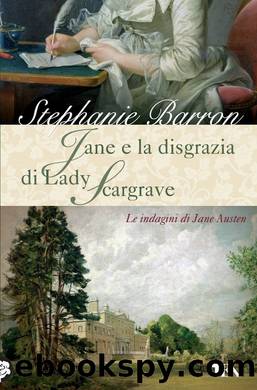 (J.A. Mysteries 01) Jane e la disgrazia di Lady Scargrave by Stephanie Barron