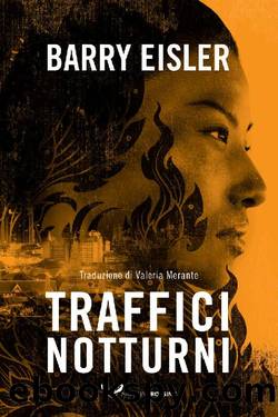 (Livia Lone 2) Traffici notturn by Barry Eisler