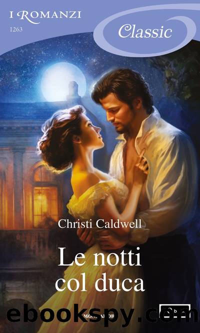 (Lost Lords of London 02) Le notti col duca by Christi Caldwell
