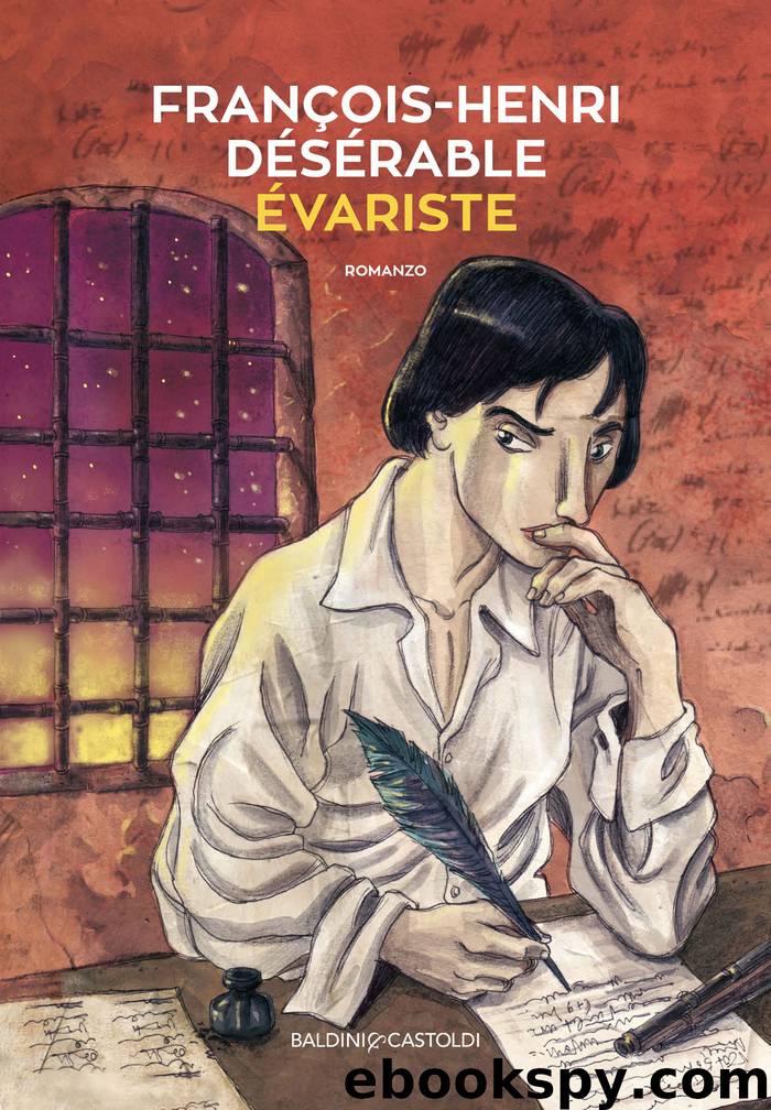 Évariste by François-Henri Désérable