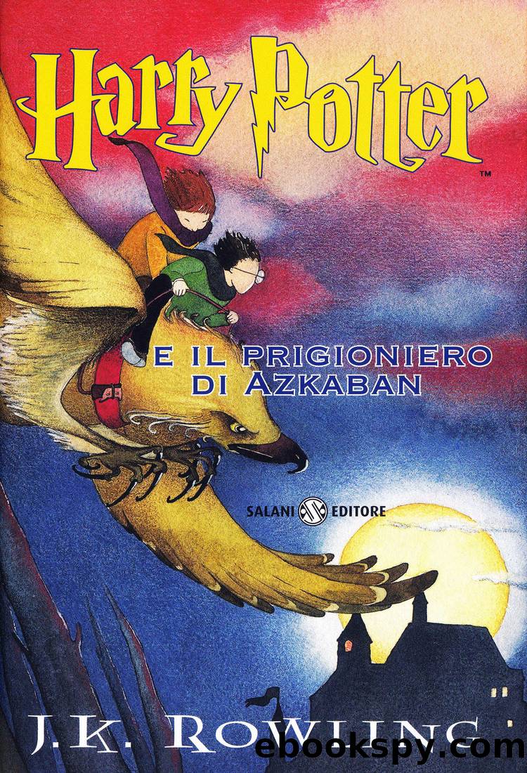 03.Harry Potter e il prigioniero di Azkaban by J.K. Rowling