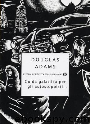 1.Guida Galattica per gli Autostoppisti by Douglas Adams
