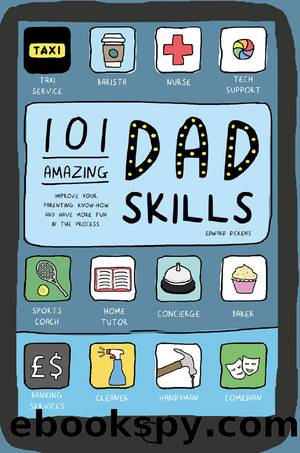 101 Amazing Dad Skills by Edward Dickens