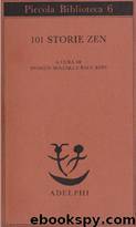 101 storie zen by Nyogen Senzaki & Paul Reps