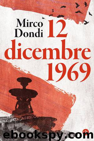 12 dicembre 1969 by Dondi Mirco