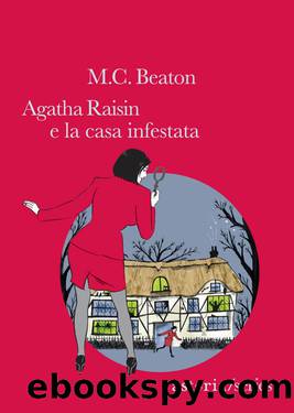 14 Agatha Raisin e la casa infestata by M.C. Beaton