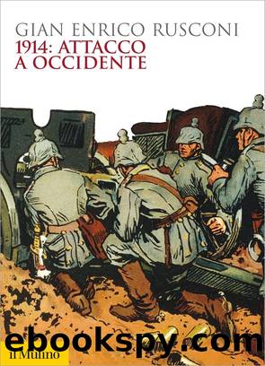1914: attacco a occidente by Gian Enrico Rusconi