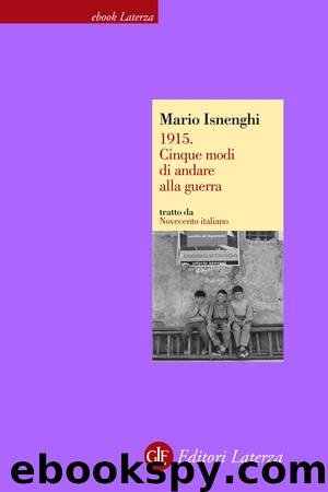 1915. Cinque modi di andare alla guerra by Mario Isnenghi
