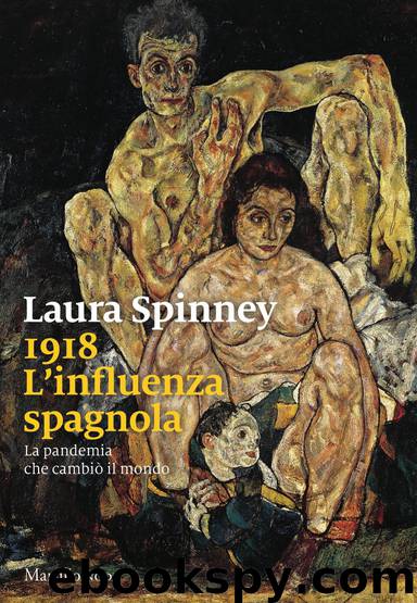 1918. L'influenza spagnola by Spinney Laura