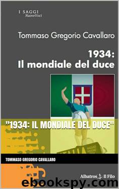 1934: Il Mondiale del Duce" (Italian Edition) by Cavallaro Tommaso Gregorio