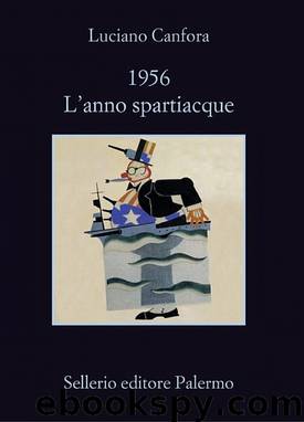 1956 L’anno spartiacque by Luciano Canfora
