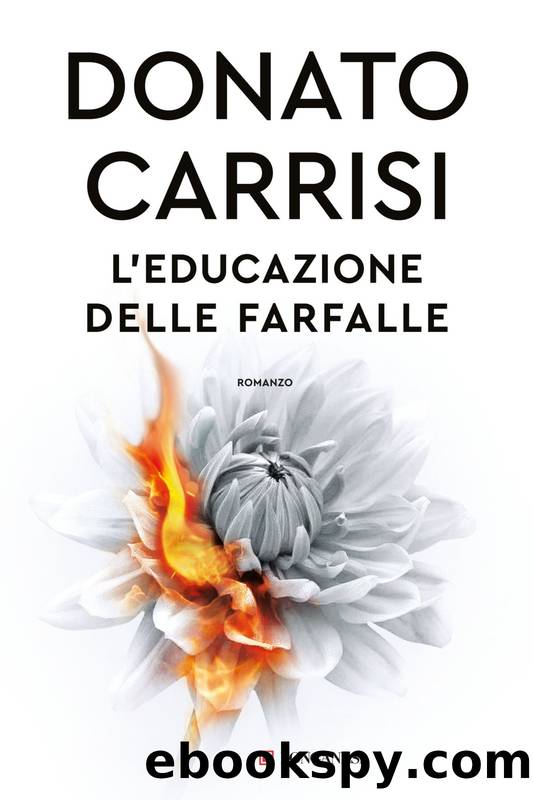 2023 L'educazione delle farfalle by Donato Carrisi