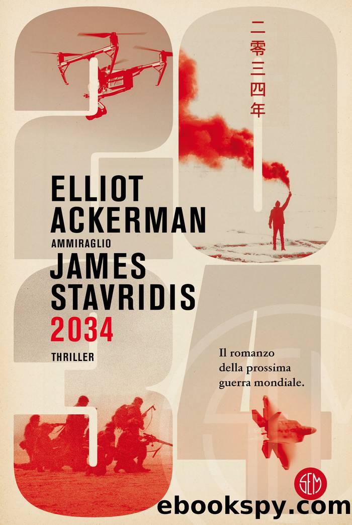 2034 by Elliot Ackerman & James Stavridis