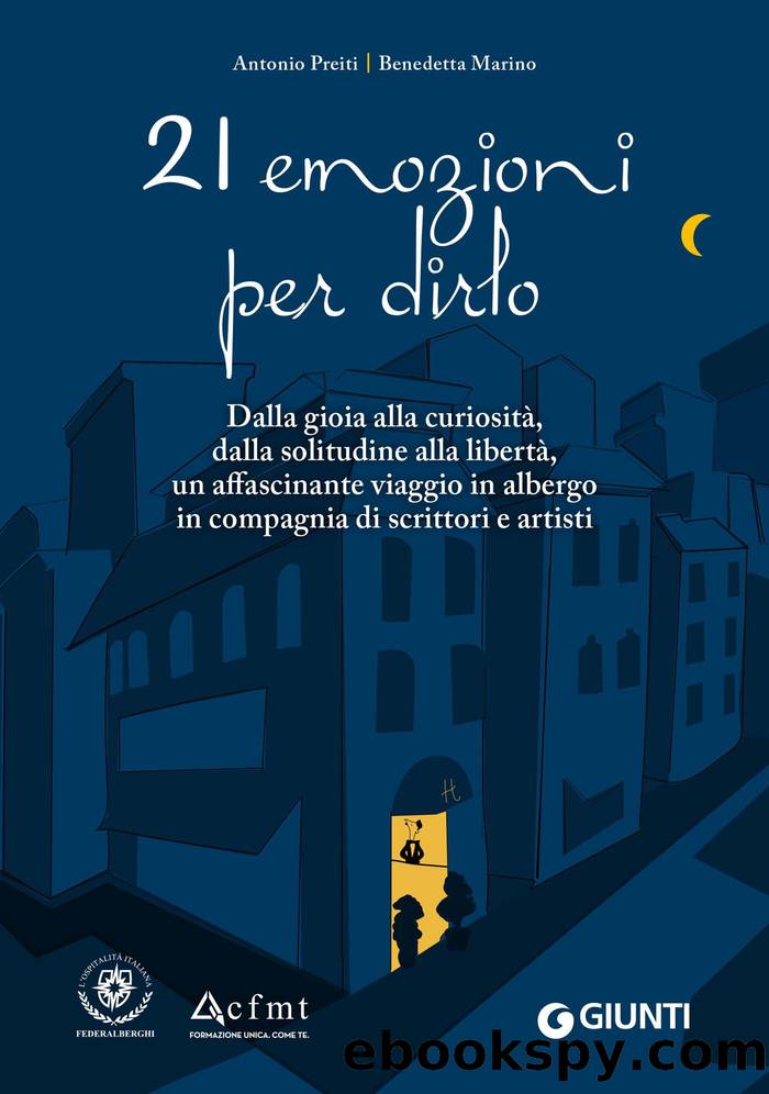 21 emozioni per dirlo by Antonio Preiti & Benedetta Marino