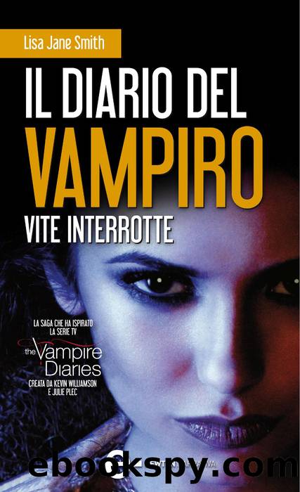 5 Il diario del Vampiro by Vite interrotte