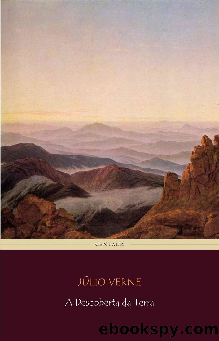 A Descoberta da Terra by Júlio Verne