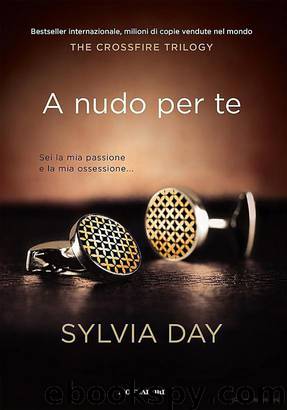 A Nudo Per Te by Sylvia Day