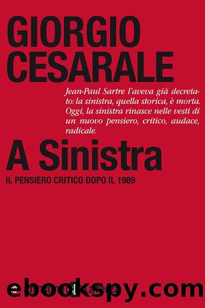 A Sinistra by Giorgio Cesarale;
