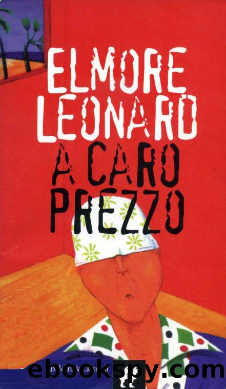 A caro prezzo -2 by Elmore Leonard