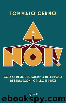 A noi! by Tommaso Cerno
