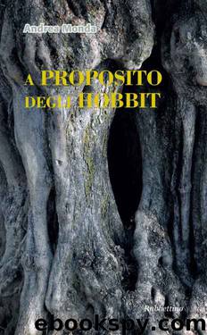A proposito degli hobbit (Italian Edition) by Andrea Monda