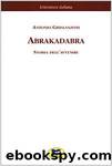 Abrakadabra. Storia dell'avvenire by Antonio Ghislanzoni