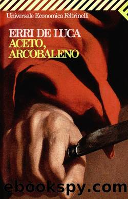 Aceto, Arcobaleno by Erri de Luca