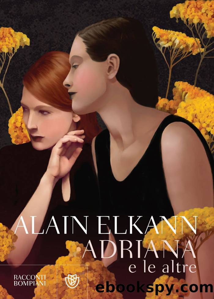 Adriana e le altre by Alain Elkann