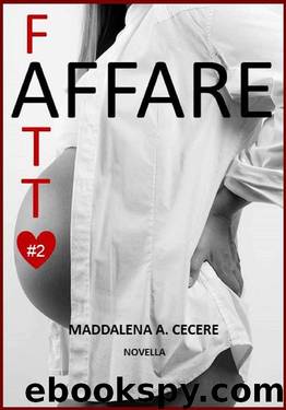 Affare fatto 2: NOVELLA (Italian Edition) by Maddalena A. Cecere