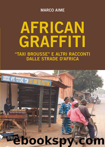African graffiti (Stampa alternativa) by Marco Aime