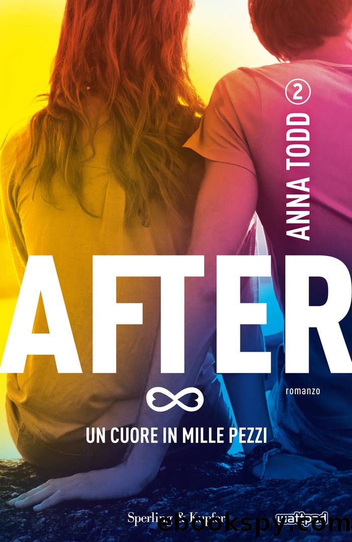 After 2 - Un cuore in mille pezzi by Anna Todd